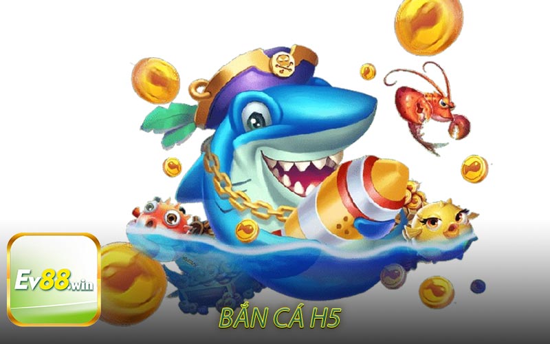 Game bắn cá H5