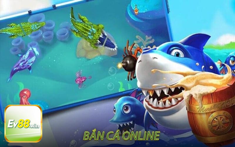 Bắn cá online tại EV88