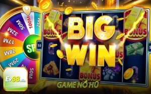 Game nổ hũ tại EV88